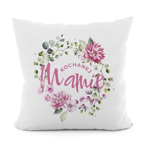 Poszewka 40x40 Kochanej Mamie